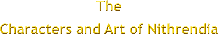 The Characters and Art of Nithrendia